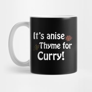 Its anise thyme for curry - dark theme Mug